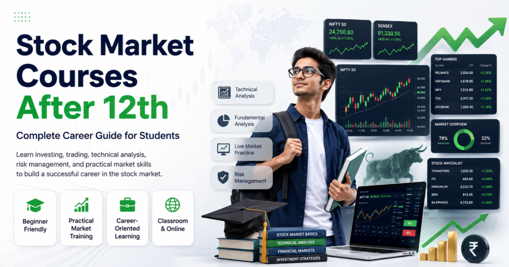 Stock Market Courses After 12th: Complete Career Guide for Students